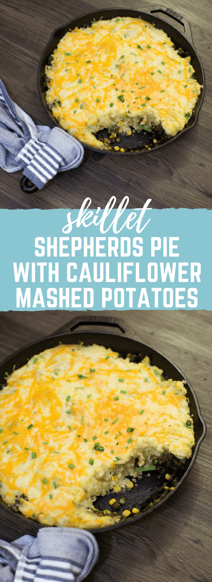 Skillet Shepherds Pie with Cauliflower Mashed Potatoes is a veggie forward and protein packed dinner meal. This recipe is a family favorite comfort food, especially when is extra cold outside.