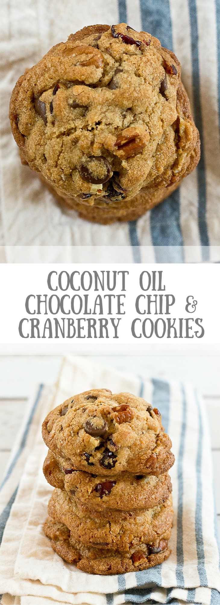 Coconut Oil Chocolate Chip & Cranberry Cookies...have you tried coconut oil in cookies yet? Coconut oil is yummy yum yum in sweet foods. And I LOVE what it does to cookies-- crispy on the edges and soft in the middle kinda of cookies, with a hint of coconut flavor.