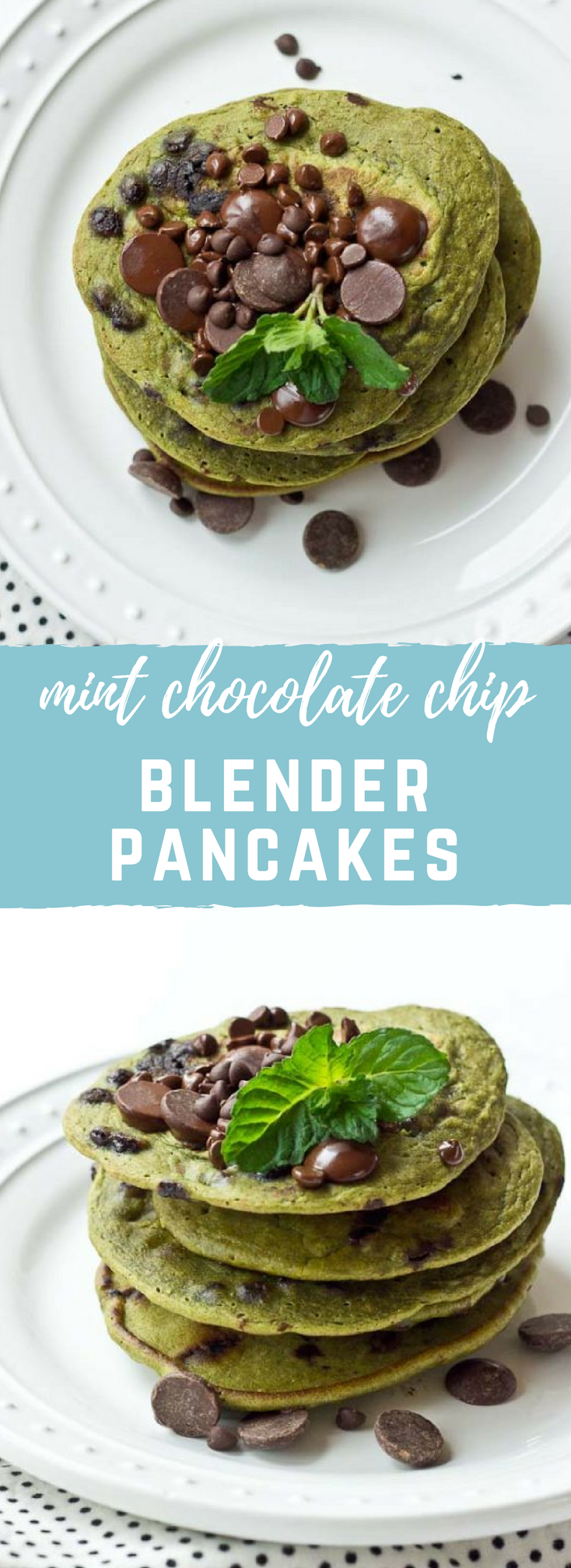 Start your morning with these Mint Chocolate Chip Blender Pancakes! These taste like Mint Chocolate Chip ice cream but in pancake form. Get your green pancake on just in time for St Patty's Day! Whole wheat, dye and coloring free, dark chocolate, and a hidden source of veggies for breakfast.