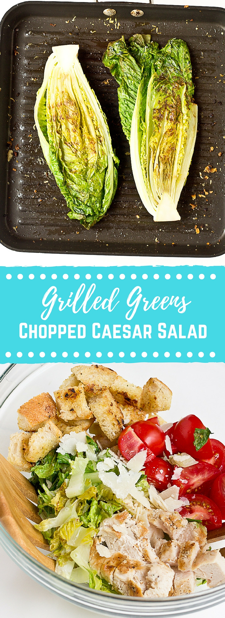 If you love chopped meal salads this Grilled Greens Chicken Caesar Chopped Salad is for you! A healthy caesar salad made with grilled romaine, grilled chicken breast, sweet tomatoes, homemade croutons, and zesty Greek yogurt caesar dressing