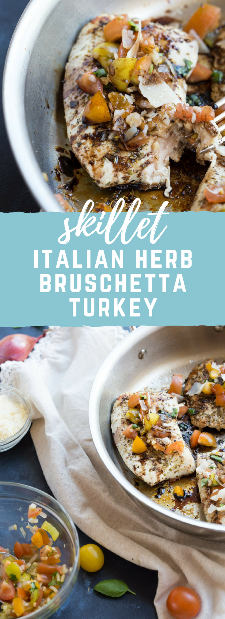 Italian herbed browned turkey breast served bruschetta-style sans bread with fresh basil, heirloom tomatoes, and a drizzle of tangy balsamic. Skillet Italian Herb Bruschetta Turkey is easy to cook and has so much flavor!