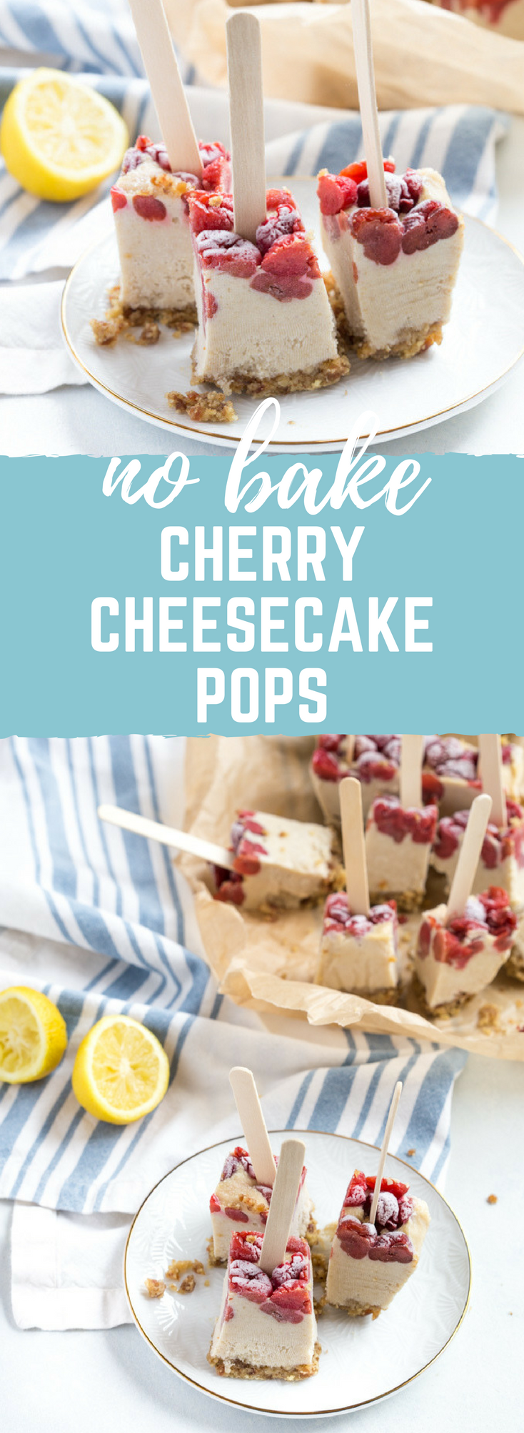 Cherry Cheesecake Pops, a no bake summer treat that will cool you down and satisfy that after dinner sweet tooth. Vegan, gluten free and paleo. 