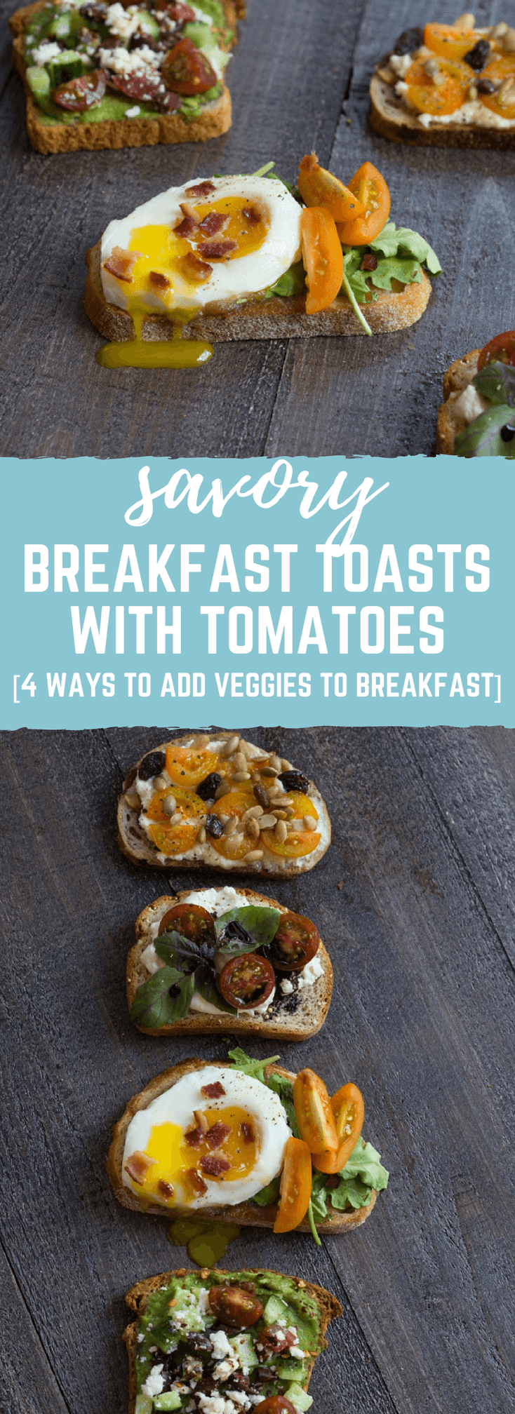 If you’re looking for ways to add veggies to breakfast, try these 4 savory toast combos with tomatoes.