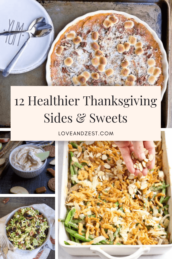 Our favorite healthier Thanksgiving sides and sweets that offer up way more veggies and lower in added sugar and processed carbs. There's no need to sacrificing the dishes that make Thanksgiving so special, just add a new healthier dish or two to your Thanksgiving table to balance it all out!
