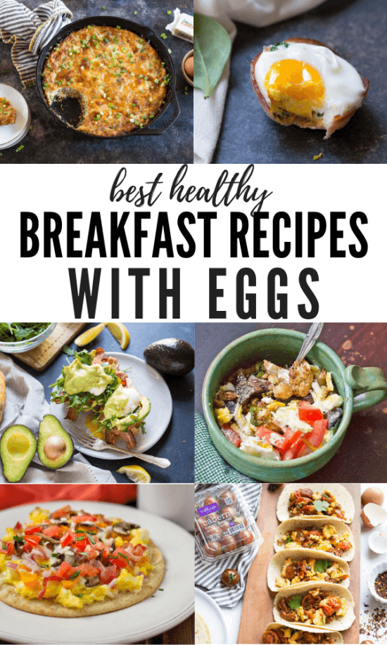 our favorite egg breakfast recipes, egg bowls, egg cups, egg skillet, egg breakfast pizza